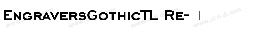 EngraversGothicTL Re字体转换